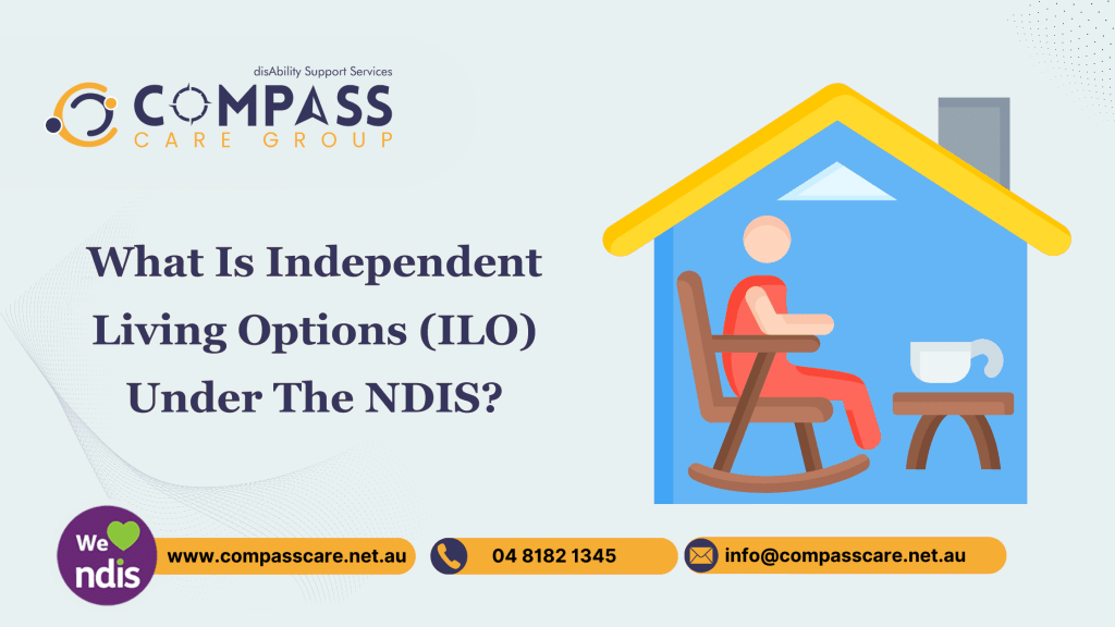 What Is Independent Living Options (ILO) Under The NDIS?