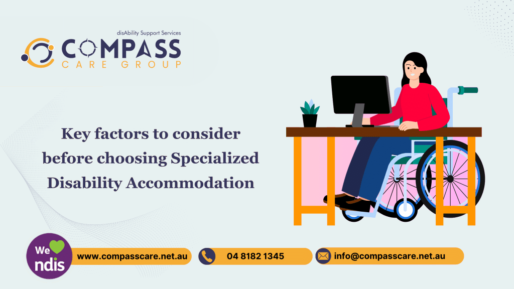 Key factors to consider before choosing Specialized Disability Accommodation
