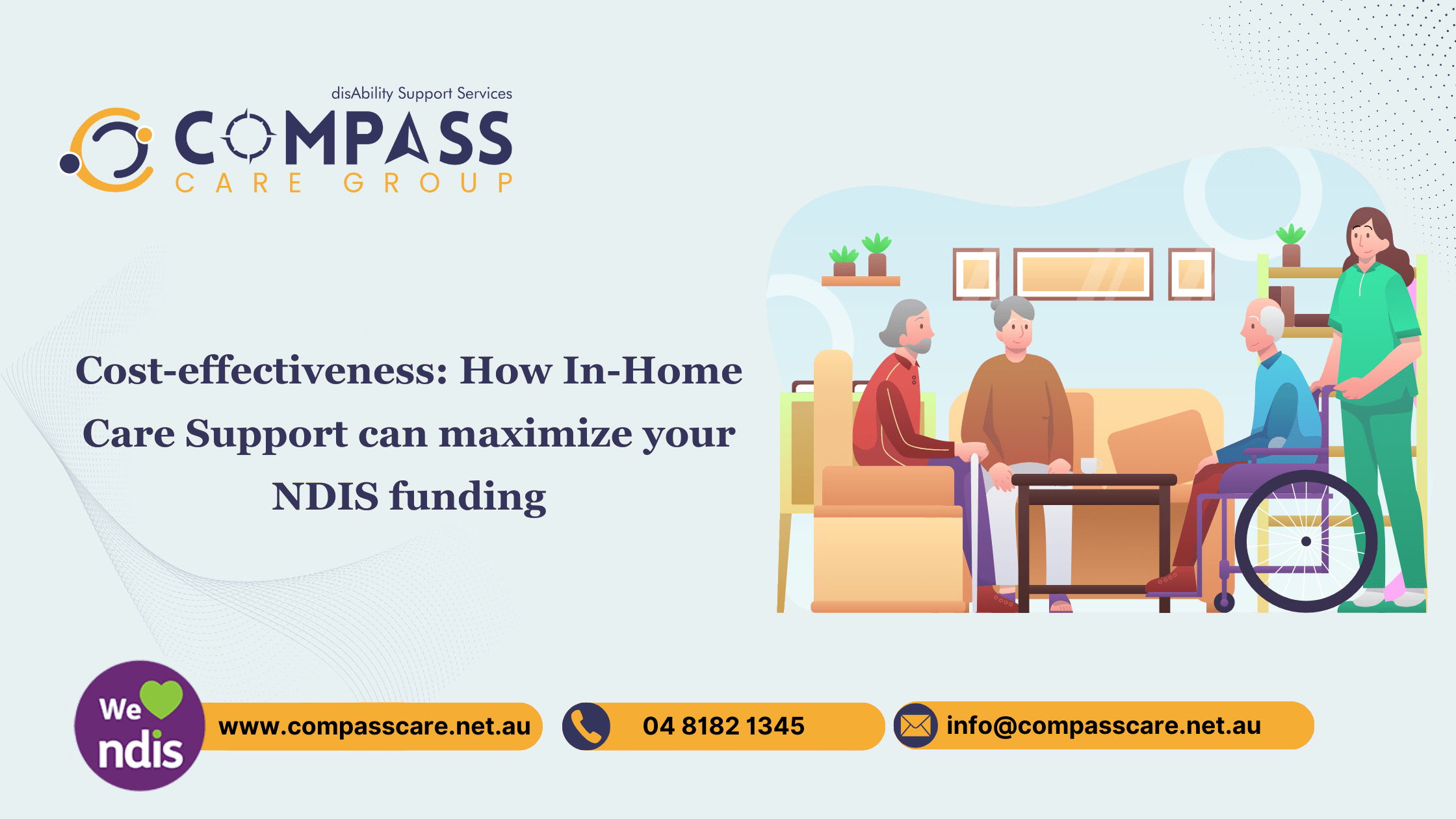 Cost-effectiveness: How In-Home Care Support can maximize your NDIS funding