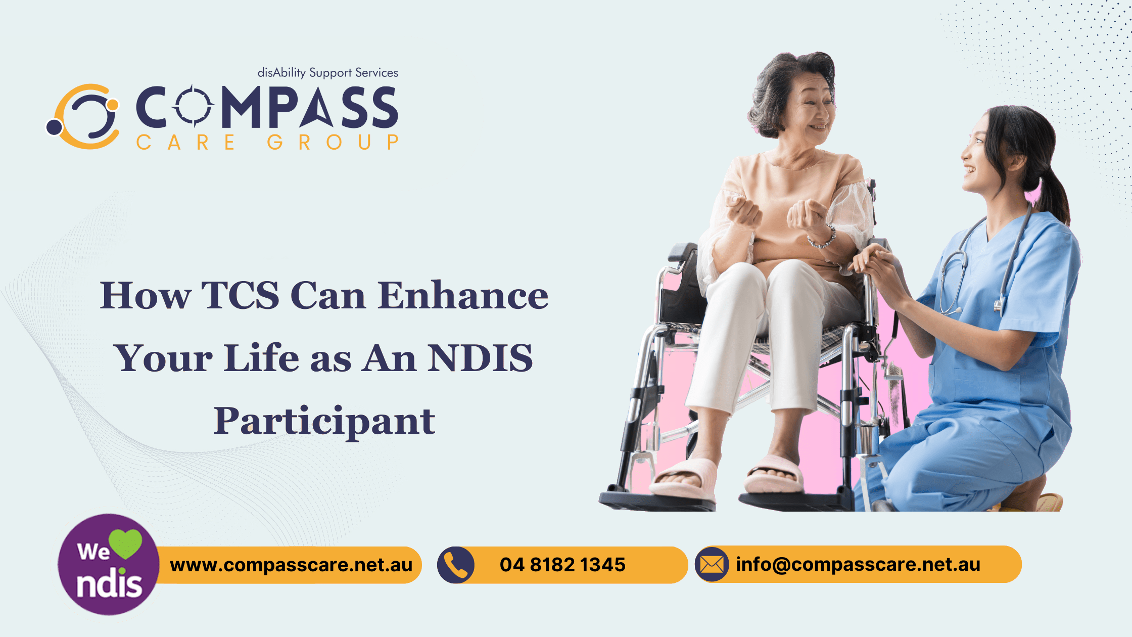 How TCS Can Enhance Your Life as An NDIS Participant