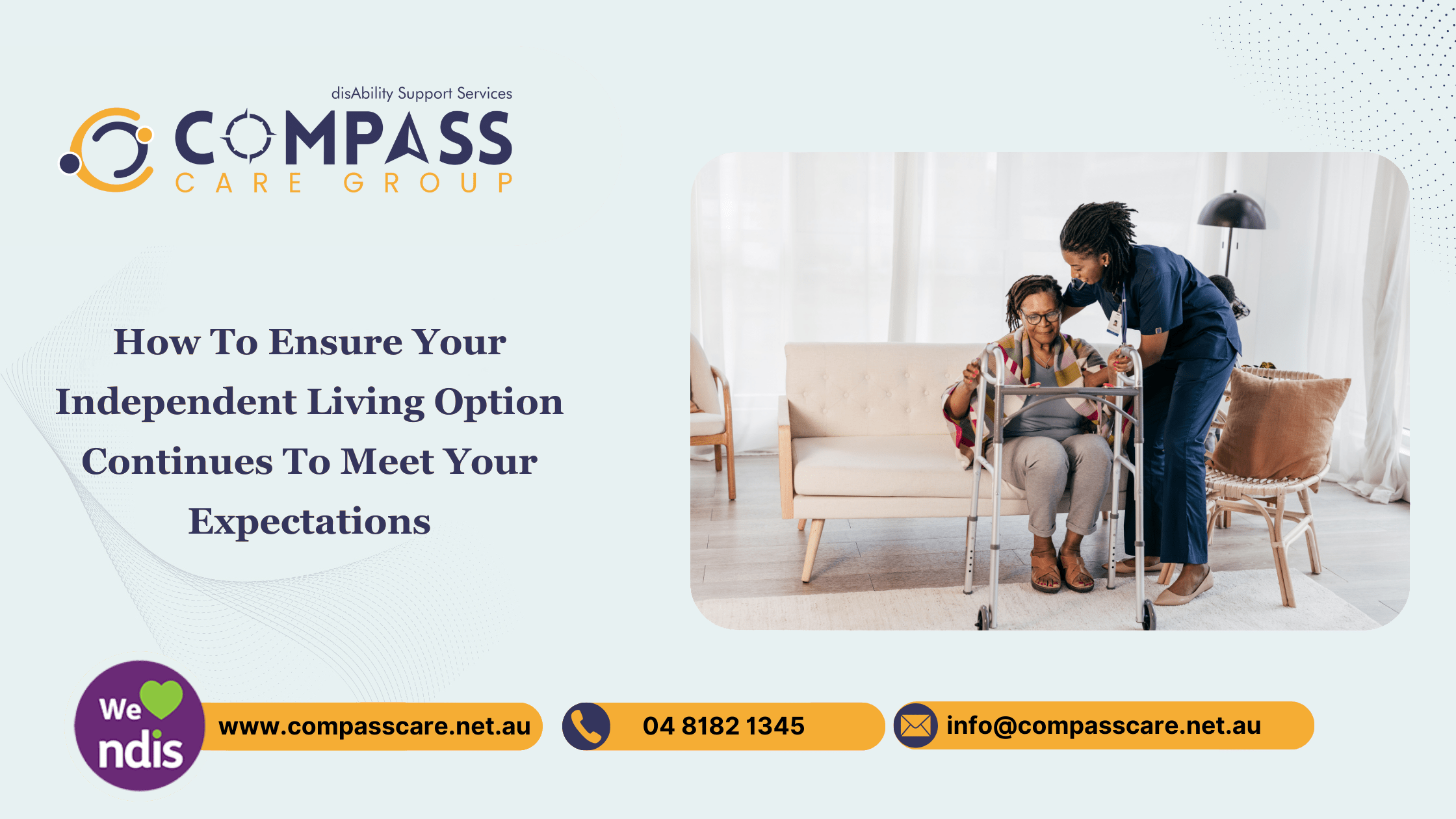 How To Ensure Your Independent Living Option Continues To Meet Your Expectations