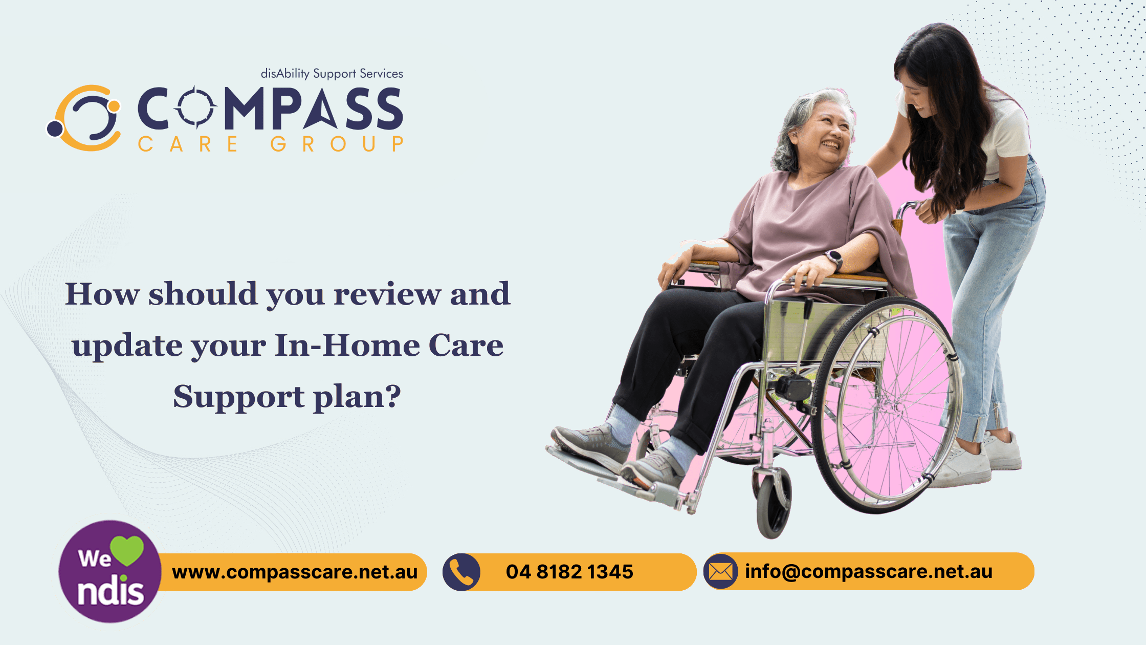 How should you review and update your In-Home Care Support plan?
