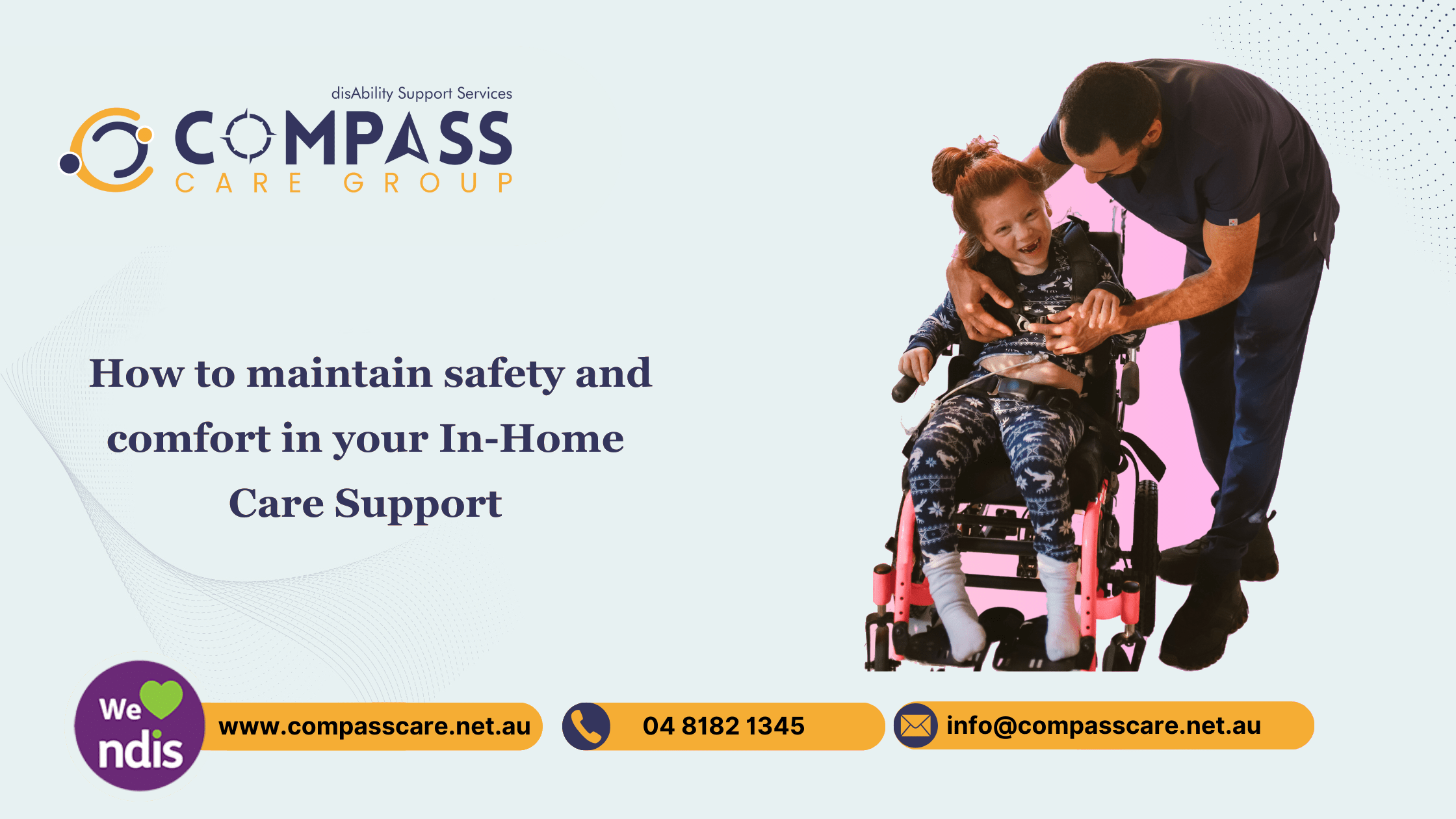 How to maintain safety and comfort in your In-Home Care Support