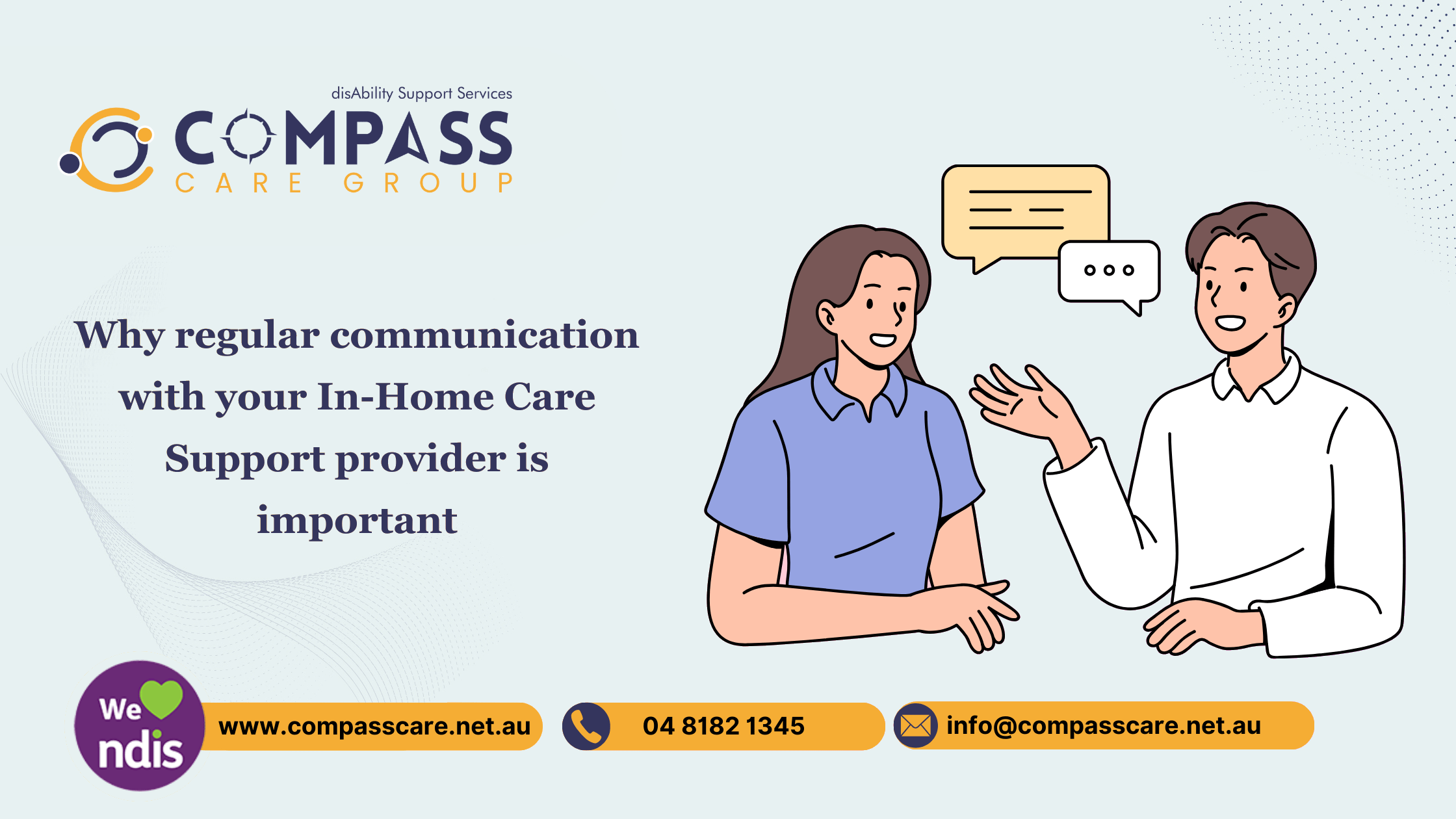 Why regular communication with your In-Home Care Support provider is important