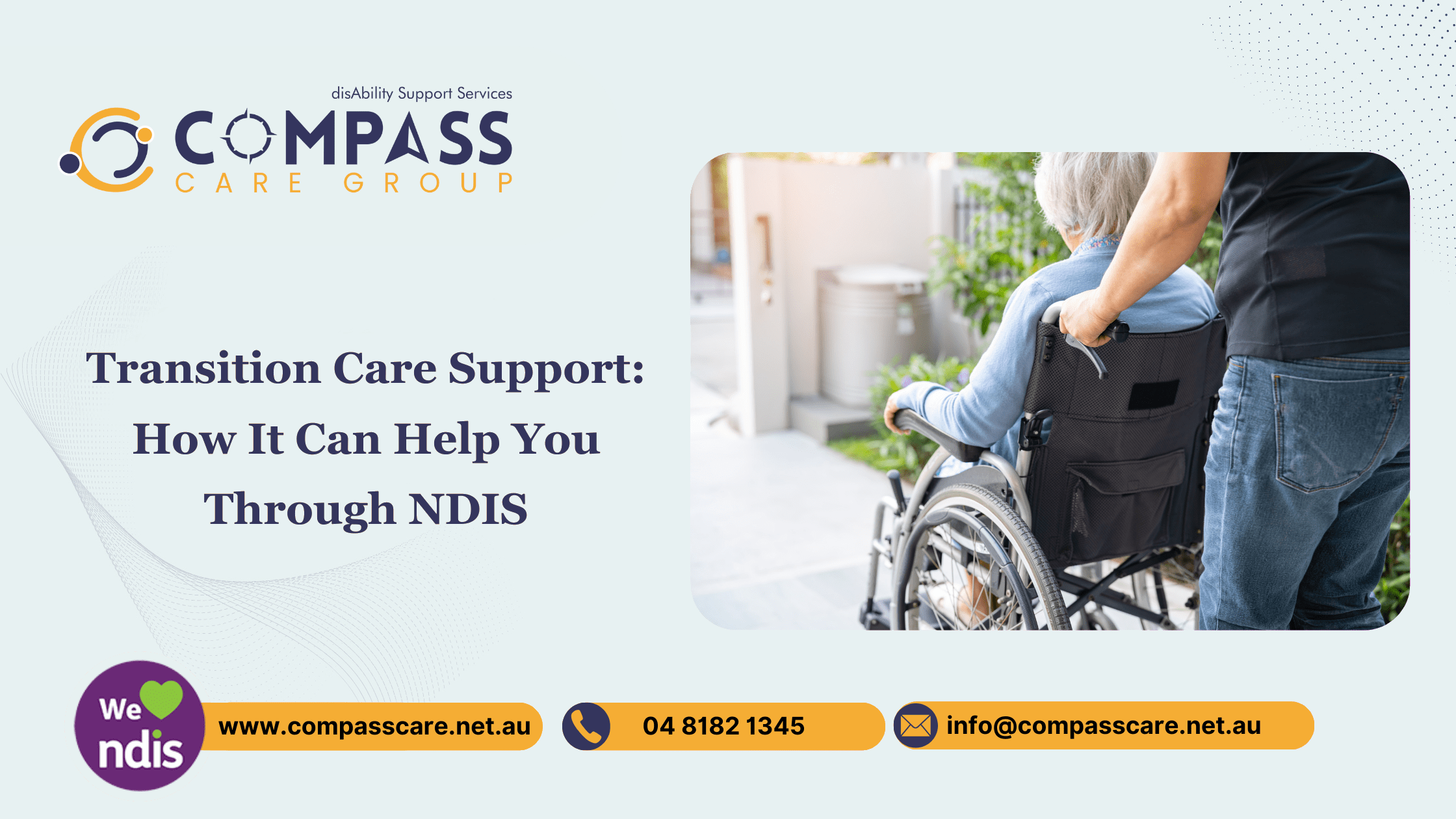 Transition Care Support: How It Can Help You Through NDIS