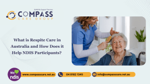 What is Respite Care in Australia and How Does it Help NDIS Participants