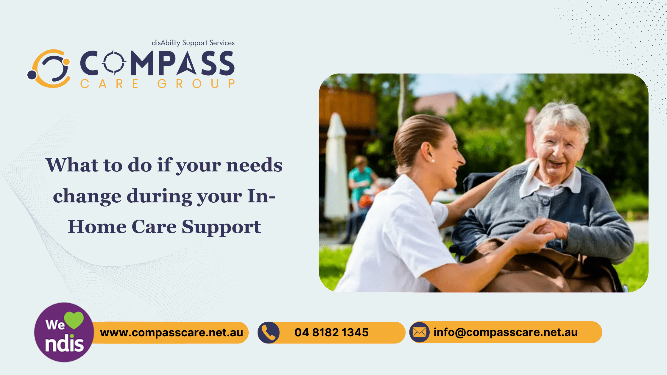 What to do if your needs change during your In-Home Care Support
