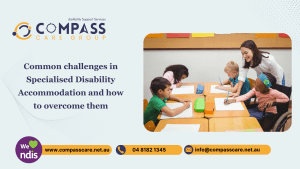 Common challenges in Specialised Disability Accommodation and how to overcome them