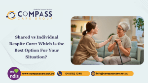 Shared vs Individual Respite Care: Which is the Best Option For Your Situation