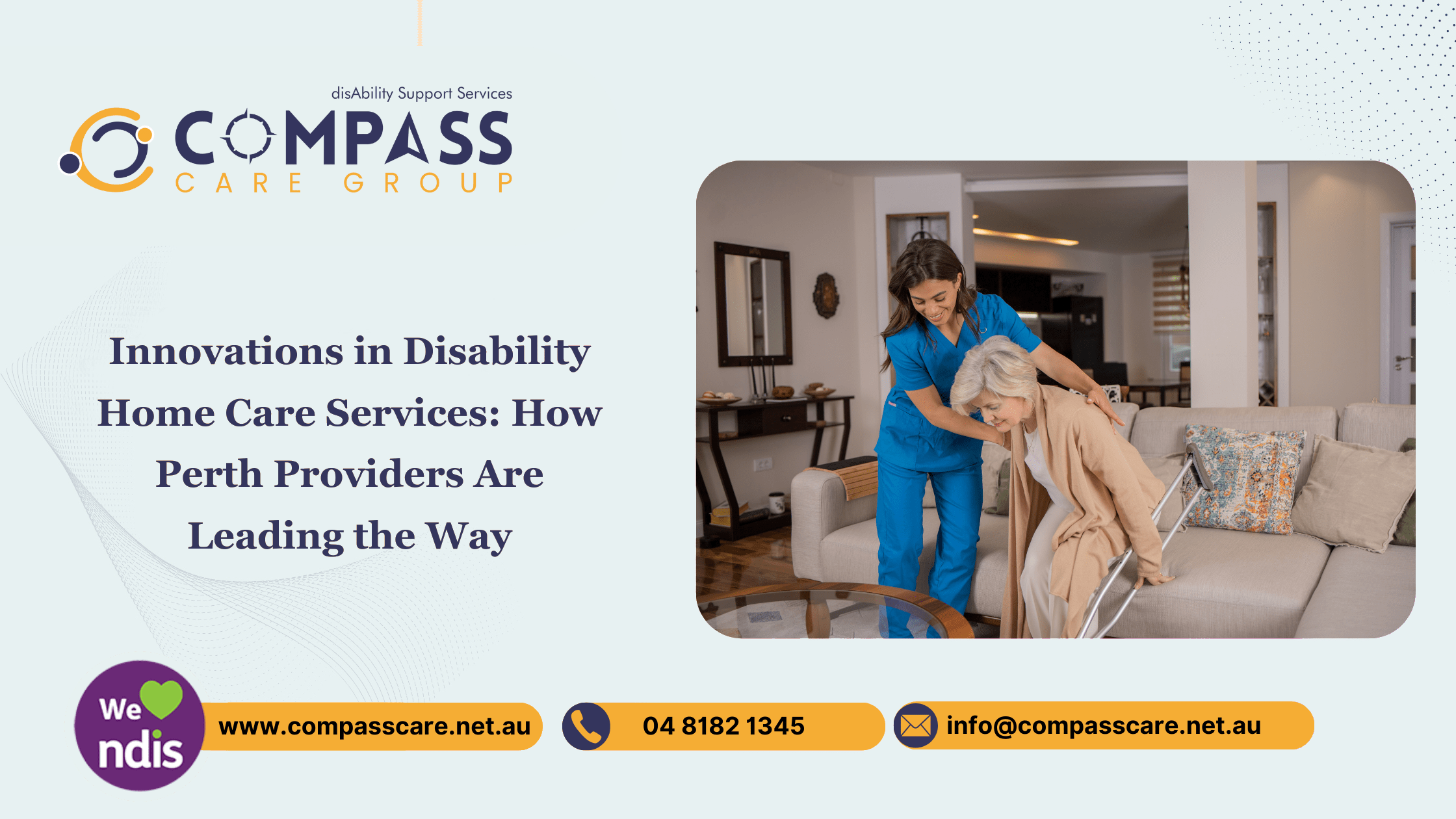 Innovations in Disability Home Care Services: How Perth Providers Are Leading the Way