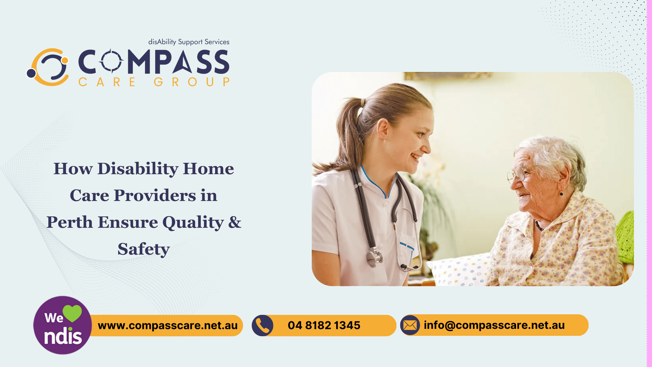 How Disability Home Care Providers in Perth Ensure Quality & Safety