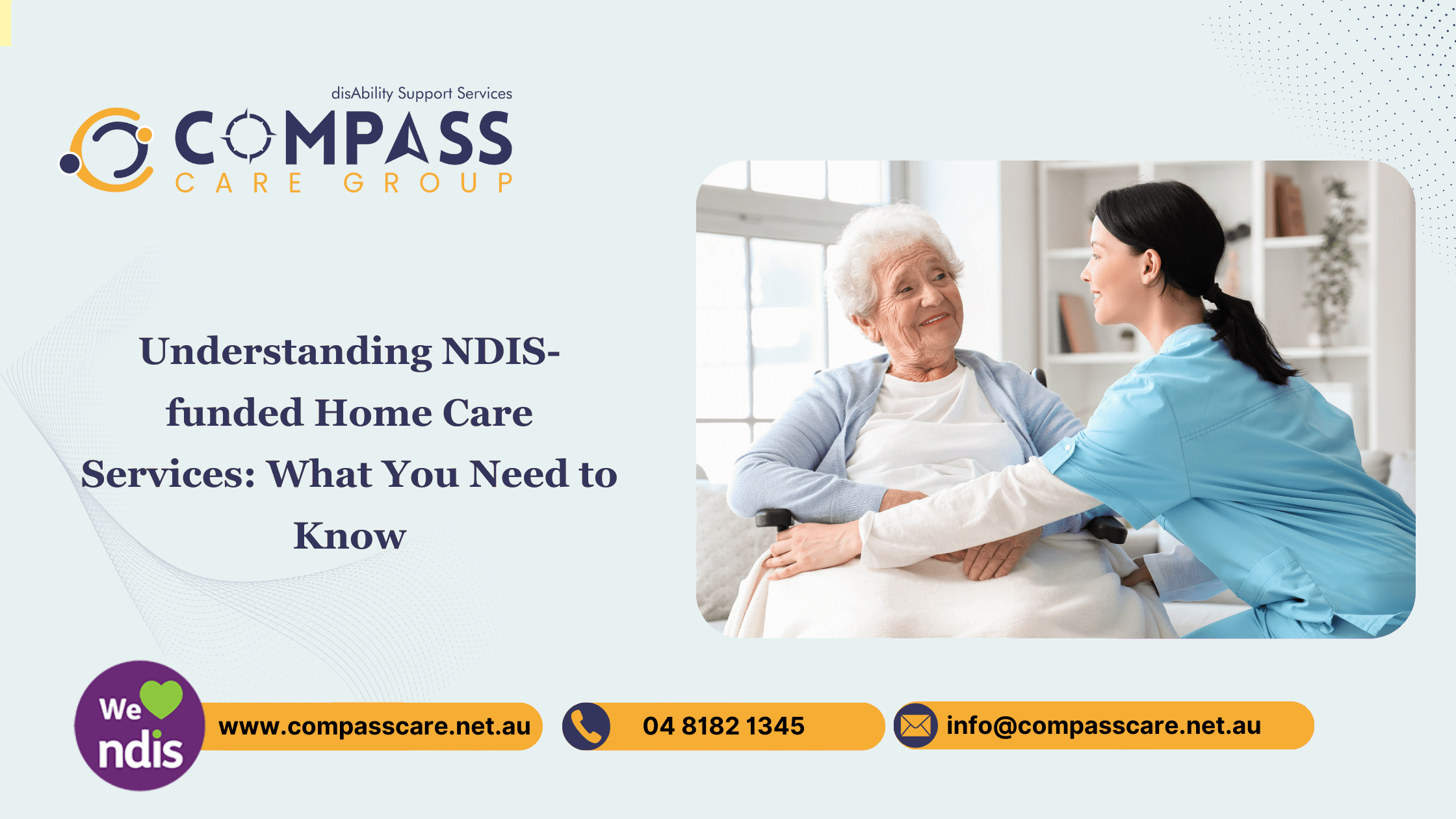 Understanding NDIS-funded Home Care Services: What You Need to Know